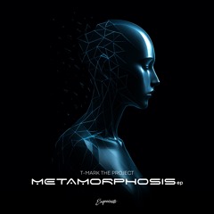 METAMORPHOSIS
