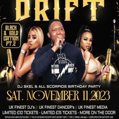 Dj Fracttion x Dj Main - Drift Gold and Black Edition Party (Nov. 2023)