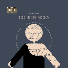 KeySing - Conciencia (Official Audio) [Prod. By Demarsmadeit X KeySing]