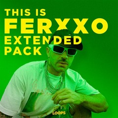 SUPER PACK FERXXO EXTENDED DJ | Extended DJ Pack
