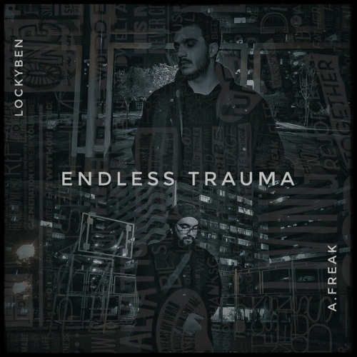 Endless Trauma