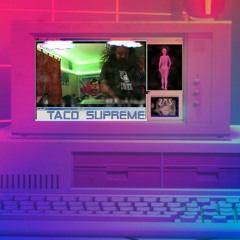 Taco Supreme - Interspace