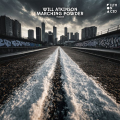 Will Atkinson - Marching Powder (Extended Mix)