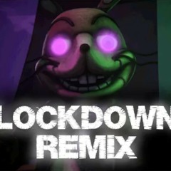 FNAF Song Lockdown by SharaX (Remix By DeltaHedtron)