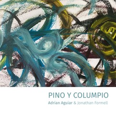 Pino y Columpio - Adrian Aguiar, Jonathan Formell
