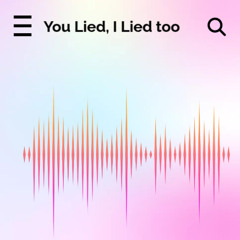 You Lied, I Lied too (Prod - Sounhive_collective)
