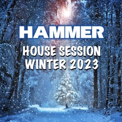 Hammer - House Session Winter 2023
