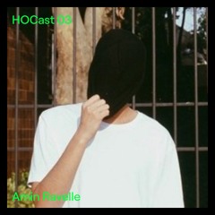 HOCast #03 - Amin Ravelle - LIVE