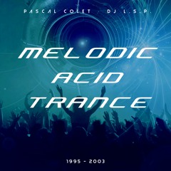 Meldodic Acid Trance (1995 - 2003)