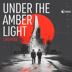 Under the Amber Light – Live