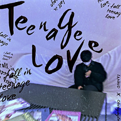 TEENAGE LOVE (Feat. obiegogle)