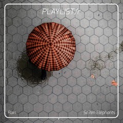 Se7en Elephants - Rain (Radio Edit)