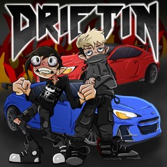 DRIFTIN' (feat. Prompto)