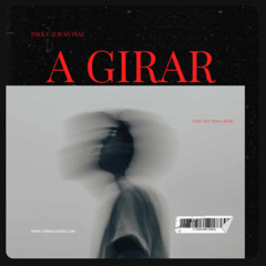 Paul C & Ivan Diaz - A Girar (Tasty Boy Tribal Remix)FREE DOWNLOAD
