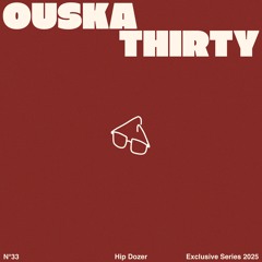 Ouska - Thirty