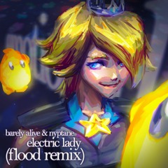 Barely Alive & Nyptane - Electric Lady (Flood Version)