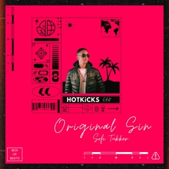 Original Sin - [ HOTKiCKS Edit Sofi Tukker ]