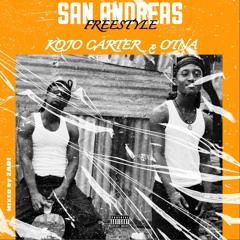 San Andreas - Kojo Carter x OTNA