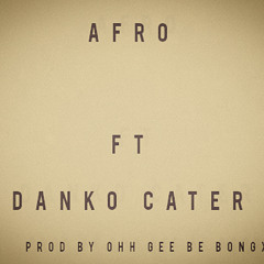 Afro (feat Danko Carter)