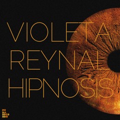 Violeta Reynal - Hipnosis (full album)