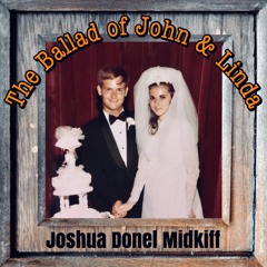 The Ballad of John & Linda