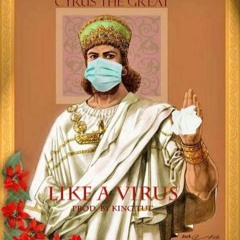 Like A Virus (Cuidao Por Ahí Remix) Ft. Yung Cyrus