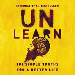 [PDF] ✔️ eBooks Unlearn 101 Simple Truths for a Better Life