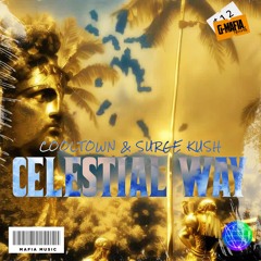 Cooltown & Surge Kush - Celestial Way (Original Mix)[G-MAFIA RECORDS]