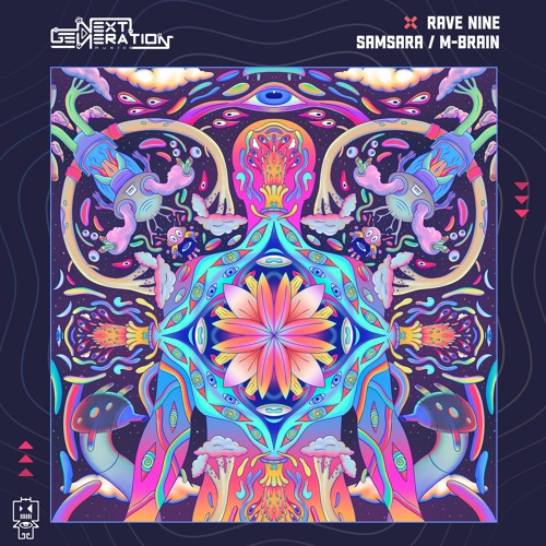 Rave Nine - Samsara | OUT NOW on Next Generation Music!
