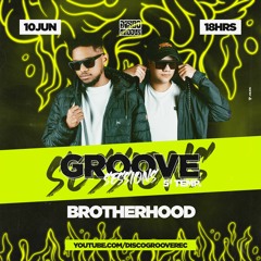 Groove Sessions 5ª Temporada - Brotherhood