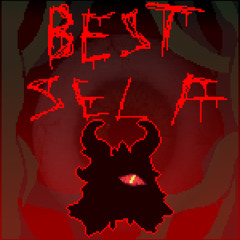 BEST SELF (Ft. RazFraz) (MorningStar Reupload)