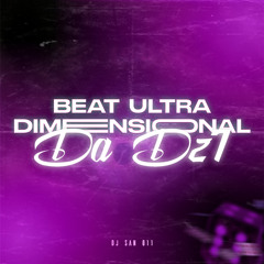 Beat Ultra Dimensional da Dz7 (feat. DJ VH ORIGINAL)