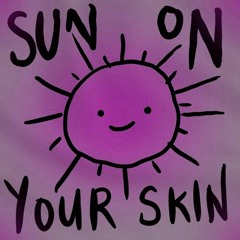 Kid E$S - Sun On Your Skin (Slowed)