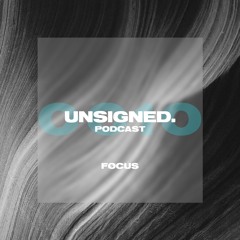 unsigned.radio 010 - FØCUS