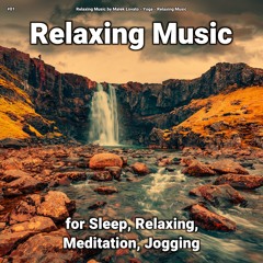 Relieving Relaxing Music