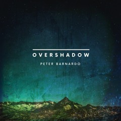Overshadow