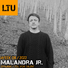 WEEK-08 | 2022 LTU-Podcast - Malandra Jr.