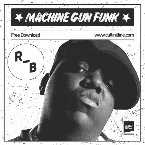 Roast Beatz - Machine Gun Funk (Remix)