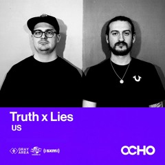 Truth x Lies - Exclusive Set for OCHO by Gray Area
