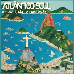 ATLANTICO SOUL ALBUM MIXTAPE (DEMO)