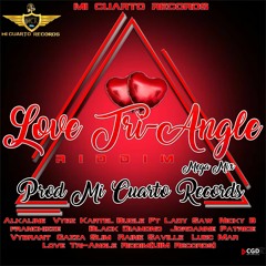 Love Tri-Angle Riddim(UIM Records)2013 MEGA MIX 2k21.Prod By MCR 2021