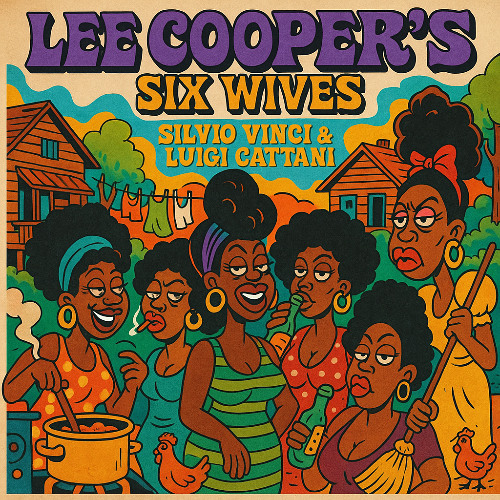Lee Cooper's Six Wives
