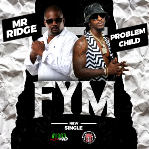 Mr Ridge & Problem Child - FYM
