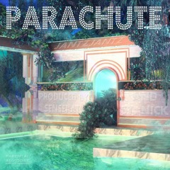 JantzJantz - Parachute (Prod. SenseiATL & St. Nick)
