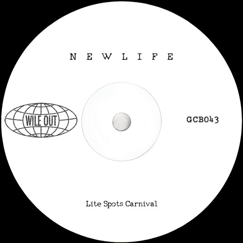 NewLife - Lite Spots Carnival [Wile Out](GCB043)