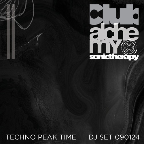 Techno Peak Time II - DJ Set Club Alchemy