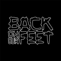 Back On My Feet - {RFdaG- Producer}