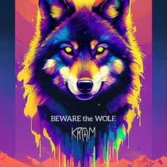 KROM - Beware the Wolf