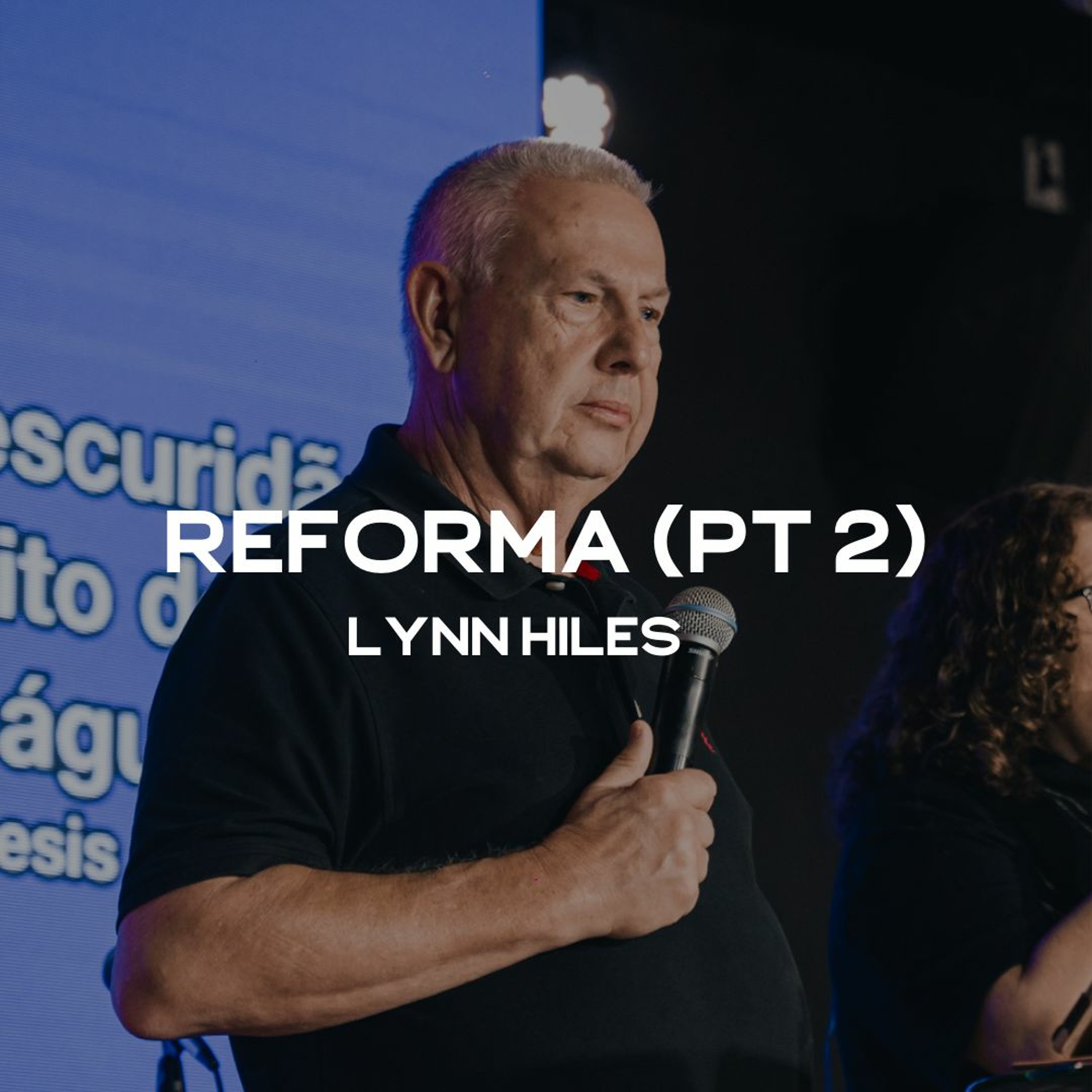 Lynn Hiles - REFORMA IDE (PT. 2) episode artwork