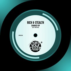Rich & Stealth - Charged Up (Sax Funky Mix)